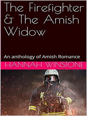 cover image of The Firefighter & the Amish Widow